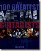 Buy *The 100 Greatest Metal Guitarists* by Joel McIver online
