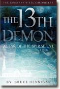 Buy *The 13th Demon: Altar of the Spiral Eye (The Jonathan Steel Chronicles)* by Bruce Hennigan online
