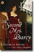 Buy *The Second Mrs. Darcy* by Elizabeth Aston online