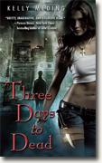 Buy *Three Days to Dead* by Kelly Meding online