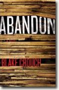 Buy *Abandon* by Blake Crouch online