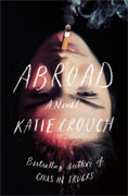 Buy *Abroad* by Katie Crouch online