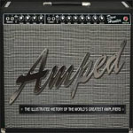 Buy *Amped: The Illustrated History of the World's Greatest Amplifiers* by Dave Huntero nline