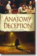 Buy *The Anatomy of Deception* by Lawrence Goldstone online