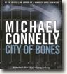 Buy *City of Bones: A Harry Bosch Novel* by Michael Connelly in abridged CD audio format online
