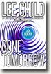 Buy *Gone Tomorrow (A Jack Reacher Novel)* by Lee Child in abridged CD audio format online