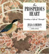 Buy *The Prosperous Heart: Creating a Life of Enough* by Julia Cameron in abridged CD audio format online