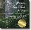 Buy *Your Present: A Half-Hour of Peace: A Half-Hour of Peace* by Susie Mantell, narrated by the author in unabridged CD audio format online
