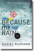 Buy *Because the Rain* by Daniel Buckman online