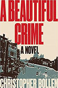 Buy *A Beautiful Crime* by Christopher Bollen online
