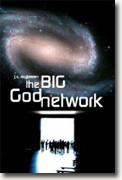 Buy *The Big God Network* by J.C. McGowan