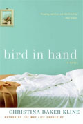 *Bird in Hand* by Christina Baker Kline