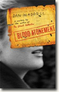 Buy *Blood Atonement* by Dan Waddell online
