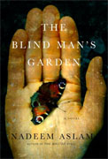 Buy *The Blind Man's Garden* by Nadeem Aslamonline