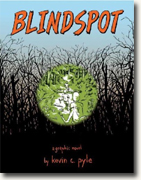 Buy *Blindspot* by Kevin C. Pyle online