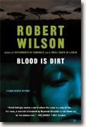 Robert Wilson's *Blood is Dirt*