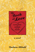 Buy *The Book of Love: Guidance in Affairs of the Heart* by Barbara Sibbald online