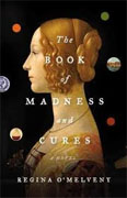 Buy *The Book of Madness and Cures* by Regina O'Melveney online