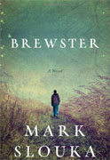 Buy *Brewster* by Mark Slouka online