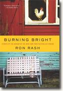 Buy *Burning Bright: Stories* by Ron Rash online