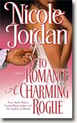 Buy *To Romance a Charming Rogue (Courtship Wars, Book 4)* by Nicole Jordan online