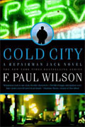 *Cold City (Repairman Jack, Early Years Trilogy)* by F. Paul Wilson