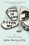 Buy *Come In and Cover Me* by Gin Phillipsonline