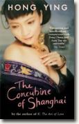 Buy *The Concubine of Shanghai* by Hong Ying online