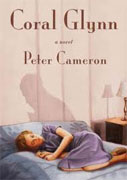 Buy *Coral Glynn* by Peter Cameron online