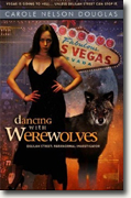 Buy *Dancing with Werewolves * by Carole Nelson Douglas online