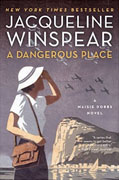 Buy *A Dangerous Place: A Maisie Dobbs Novel* by Jaqueline Winspearonline