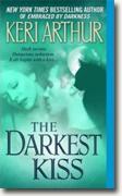 Buy *The Darkest Kiss (Riley Jensen, Guardian, Book 6)* by Keri Arthur online