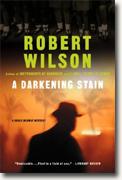 A DARKENING STAIN by Robert Wilson