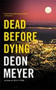 Buy *Dead Before Dying* by Deon Meyer online