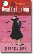 Buy *Dead End Dating: A Novel of Vampire Love* by Kimberly Raye online
