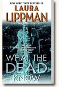 Buy *What the Dead Know* by Laura Lippman online