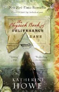 Buy *The Physick Book of Deliverance Dane* by Katherine Howe online