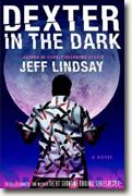 Buy *Dexter in the Dark* by Jeff Lindsay online