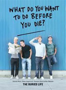 Buy *What Do You Want to Do Before You Die?* by The Buried Life online