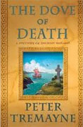 Buy *The Dove of Death: A Mystery of Ancient Ireland* by Peter Tremayne online