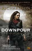 Buy *Downpour: A Greywalker Novel* by Kat Richardson