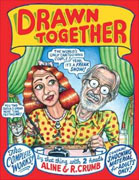 Buy *Drawn Together: The Collected Works of R. and A. Crumb* by Aline and R. Crumb online