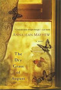 Buy *The Dry Grass of August* by Anna Jean Mayhew online