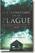 Buy *Due Preparations for the Plague: A Novel* online