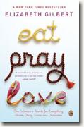 Buy *Eat, Pray, Love: One Woman's Search for Everything Across Italy, India and Indonesia* by Elizabeth Gilbert online