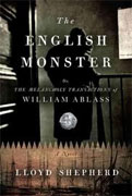 Buy *The English Monster: or, The Melancholy Transactions of William Ablass* by Lloyd Shepherd online