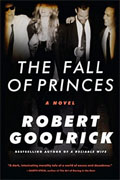 Buy *The Fall of Princes* by Robert Goolrickonline