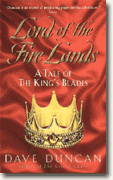 *Lord of the Fire Lands: A Tale of the King's Blades* by Dave Duncan