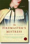 Buy *The Firemaster's Mistress* by Christie Dickason online