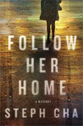 Buy *Follow Her Home* by Steph Chaonline
